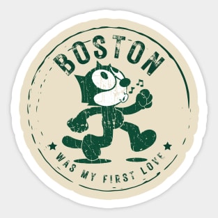 boston ll  was my first love Sticker